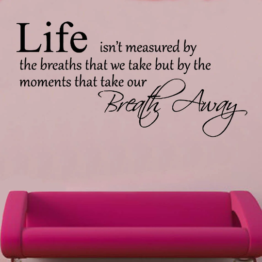 Life isn't Measured Quote Wall Sticker