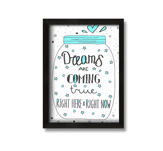 Dreams Are Coming True - Picture Frame Typography on Canvas