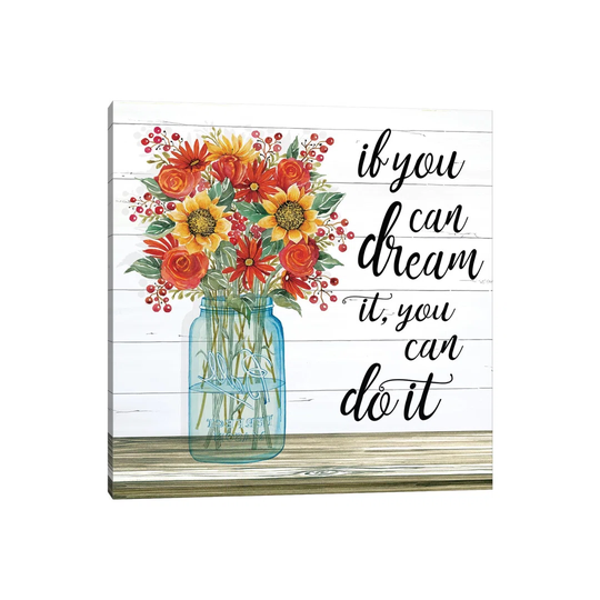 If You Can Dream It by Bluebird Barn - Wrapped Canvas Typography