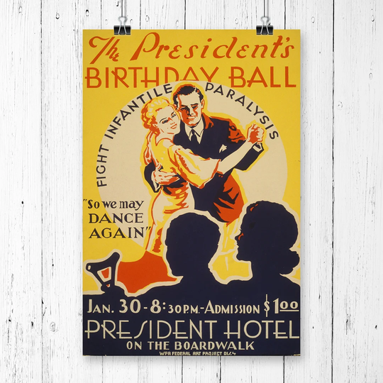 'Vintage WPA Presidents Birthday Ball' Vintage Advertisement
