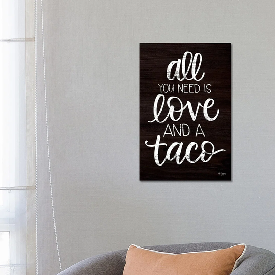 Love and a Taco by Jaxn Blvd. - Wrapped Canvas Art Prints
