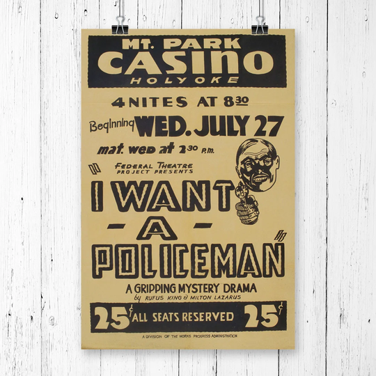 'Vintage WPA I Want a Policeman' Vintage Advertisement