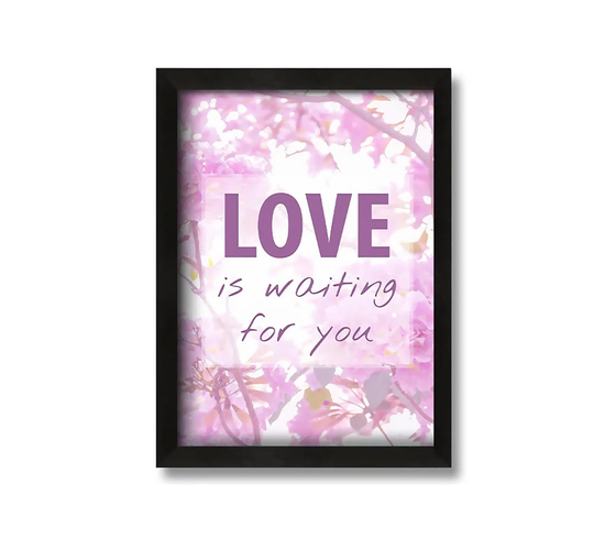 Love Is Waiting for You - Picture Frame Typography on Canvas