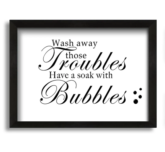 Wash Away Those Troubles - Picture Frame Typography on Canvas