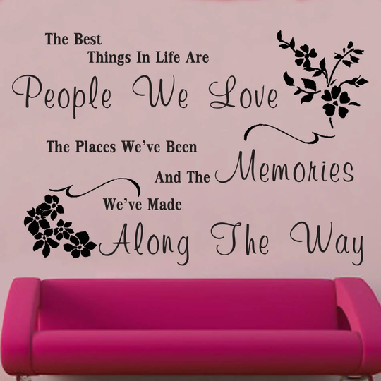 The Best Things In Life Decal Vinyl Wall Sticker