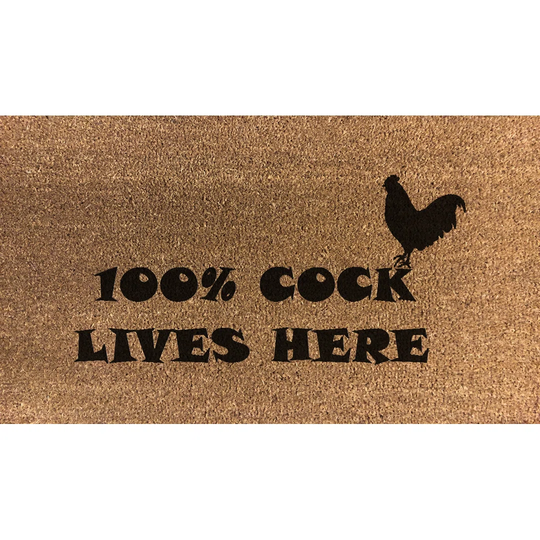 Scheller 100% Cock Lives Here Doormat