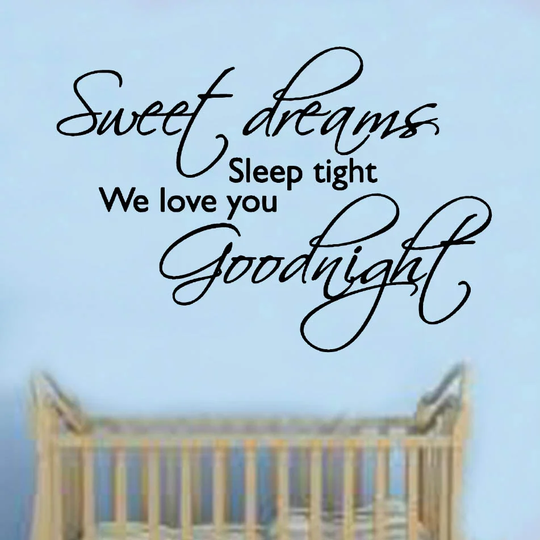 Sweet Dreams Sleep Tight Decal Vinyl Wall Sticker