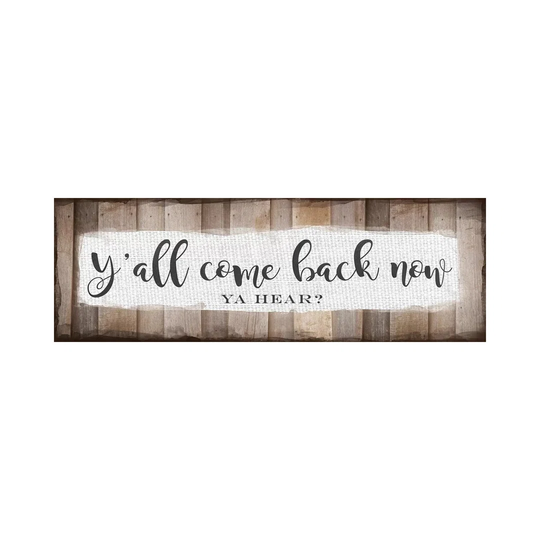 Y'all Come Back Now by Amanda Murray - Wrapped Canvas Panoramic Typography